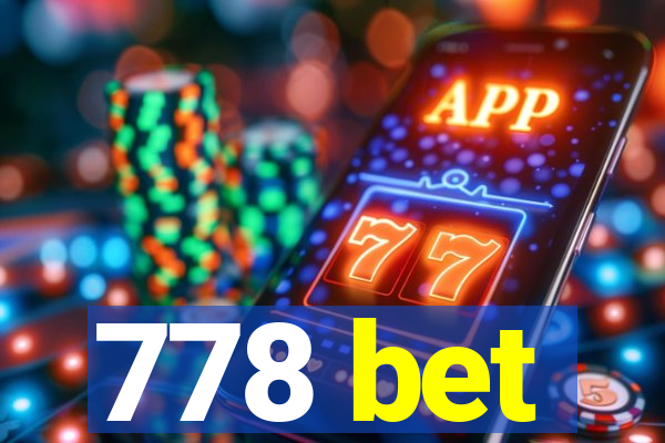 778 bet